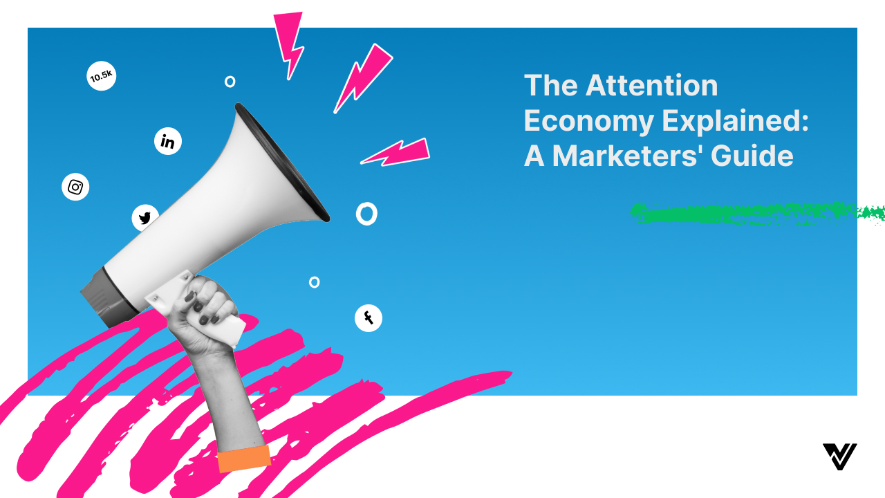 The-Attention-Economy-Explained_-A-Marketers-Guide